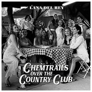 Lana Del Rey: Chemtrails over the Country Club [LP] - VINYL Product Image