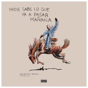 Bad Bunny: Nadie Sabe Lo Que Va a Pasar Mañana [LP] [VINYL] Product Image