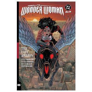 Absolute Wonder Woman Vol. 1: The Last Amazon Product Image