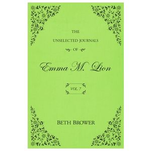 The Unselected Journals of Emma M. Lion: Vol. 7 Product Image