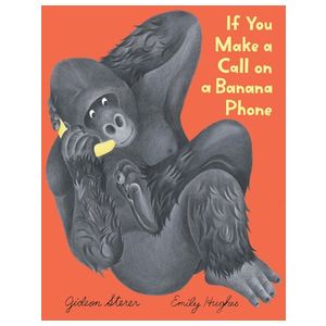 If You Make a Call on a Banana Phone Product Image