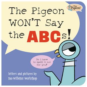 The Pigeon Won't Say the Abcs! Product Image