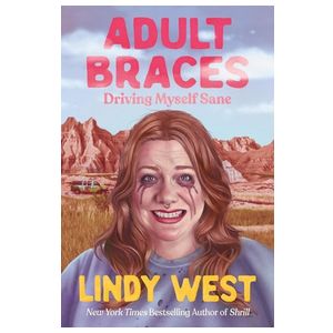 Adult Braces: Driving Myself Sane Product Image