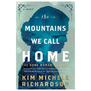 The Mountains We Call Home: The Book Woman's Legacy Product Image