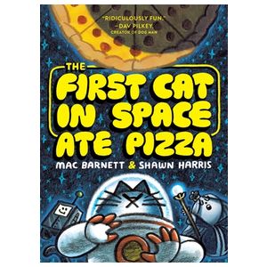 The First Cat in Space Ate Pizza: A Graphic Novel Product Image